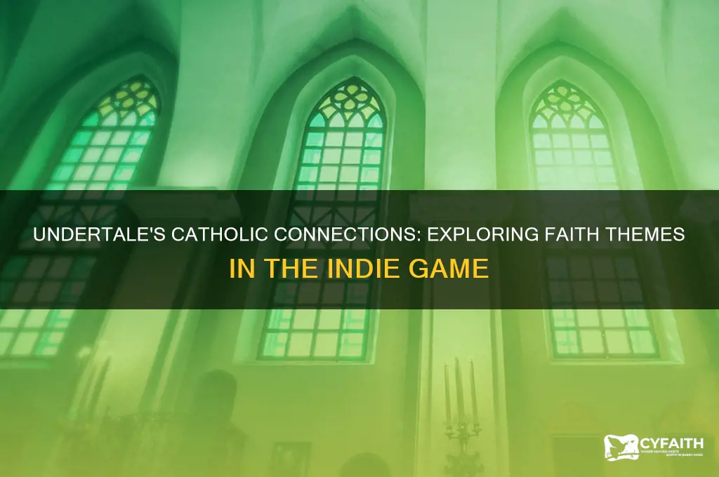 is undertale a catholic game