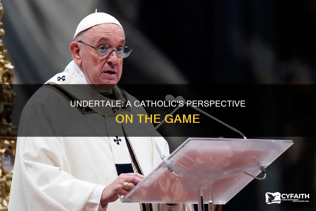 is undertale ok for catholics to play