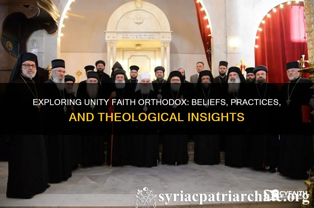 is unity faith orthodox