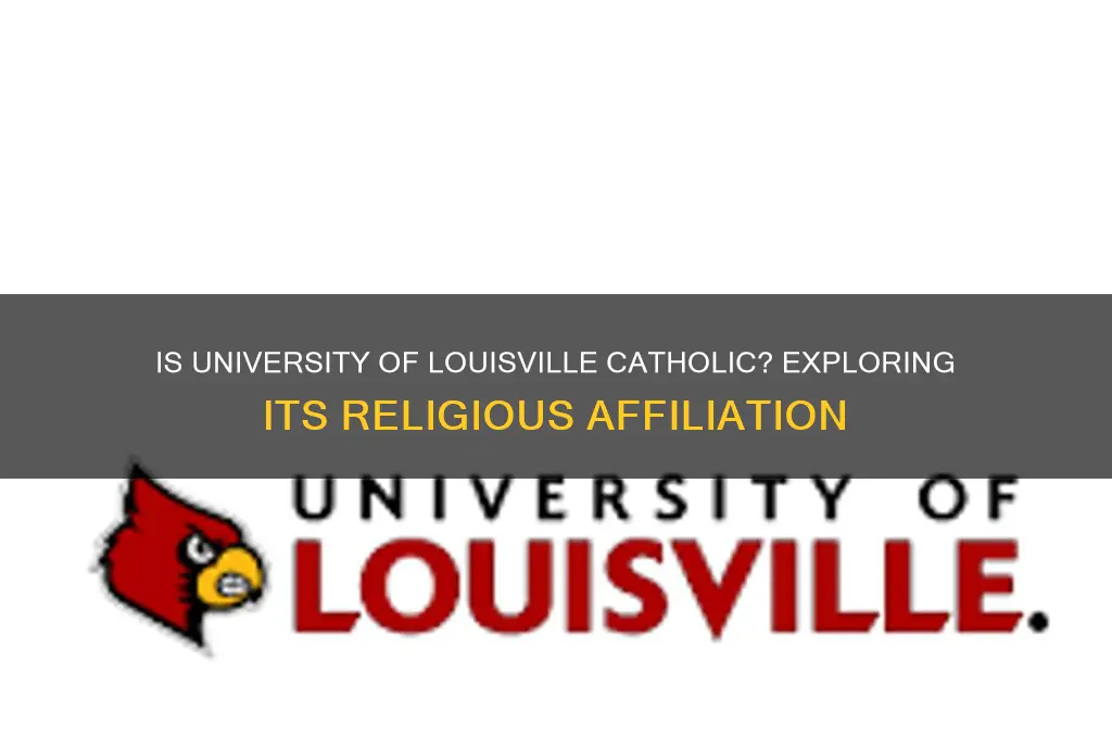 is university of louisville catholic