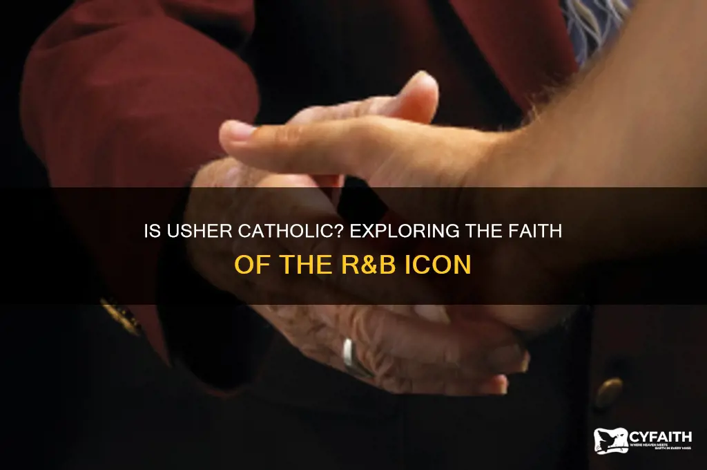 is usher catholic