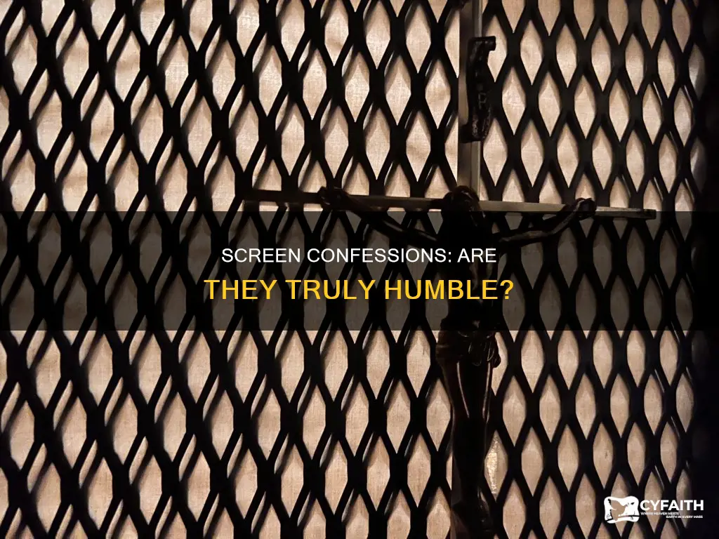 is using screen confessional not humble catholic