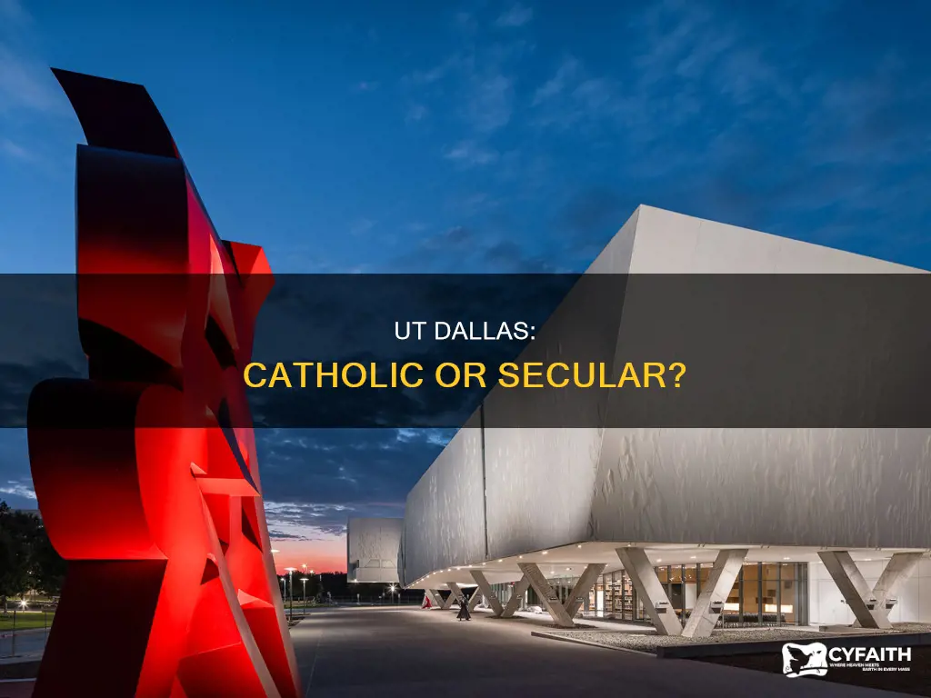 is ut dallas a catholic college