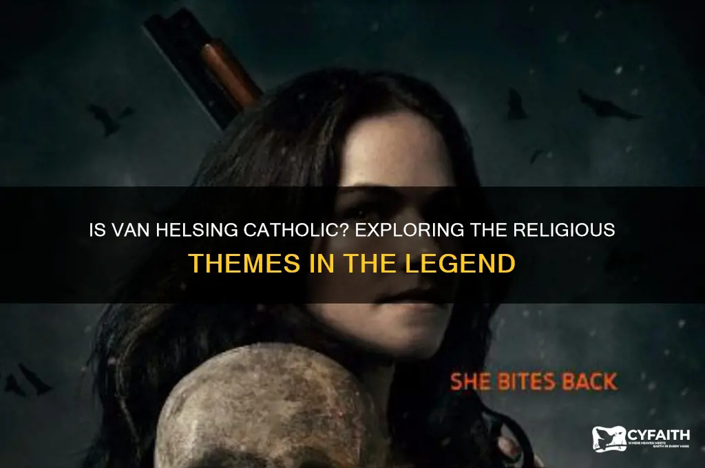 is van helsing catholic