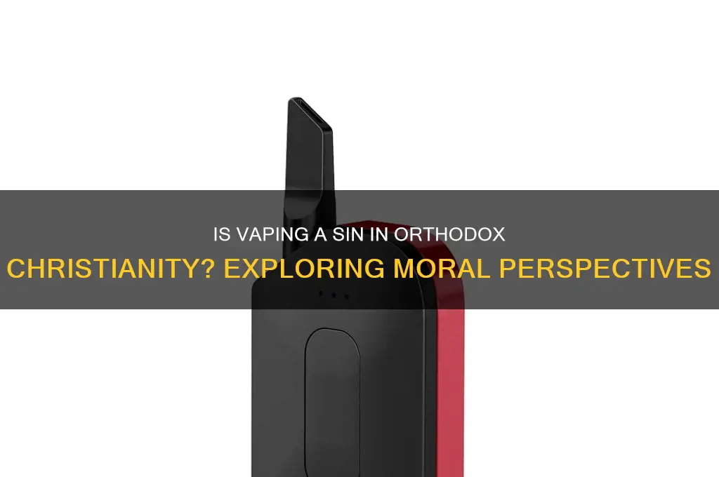 is vaping a sin orthodox