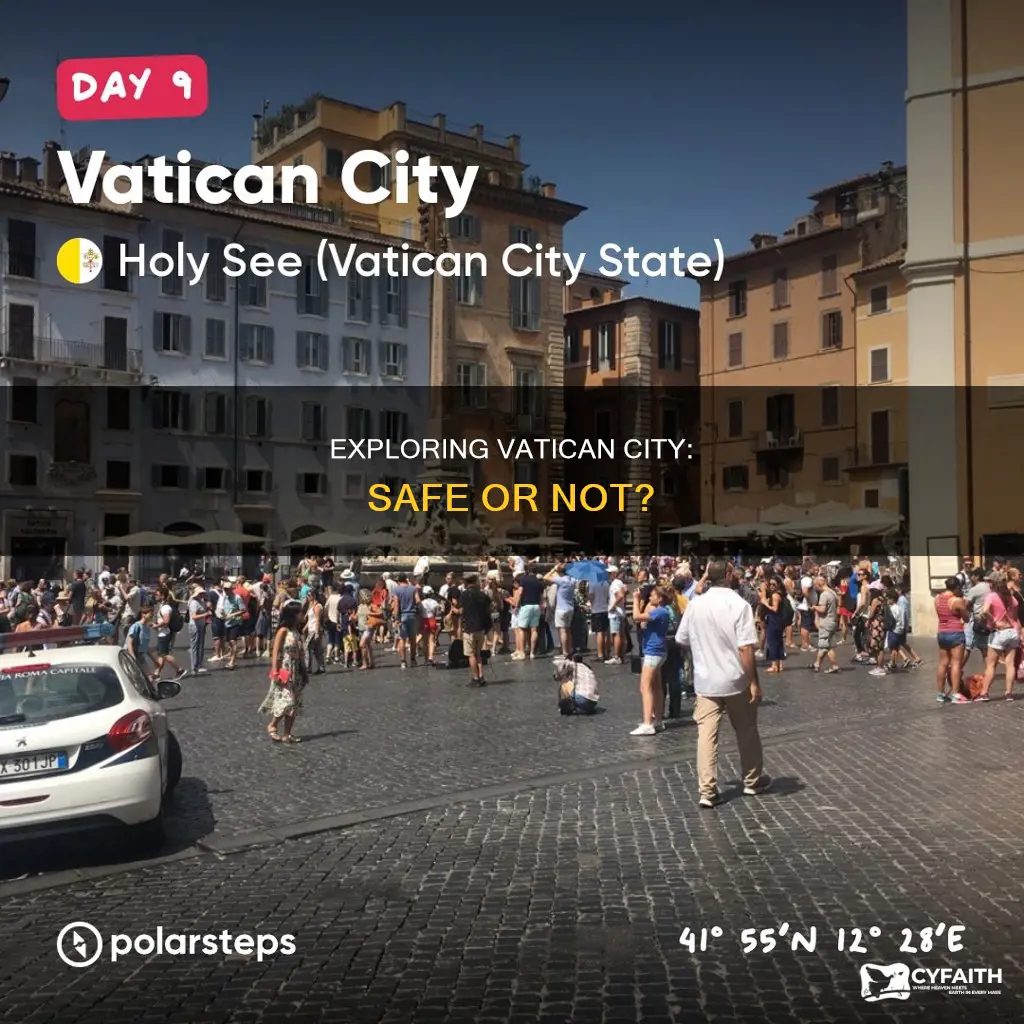 is vatican city dangerous to non catholics