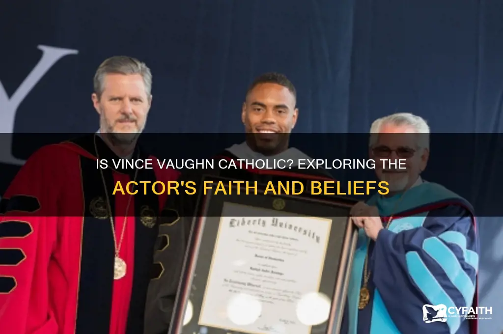 is vince vaughn catholic