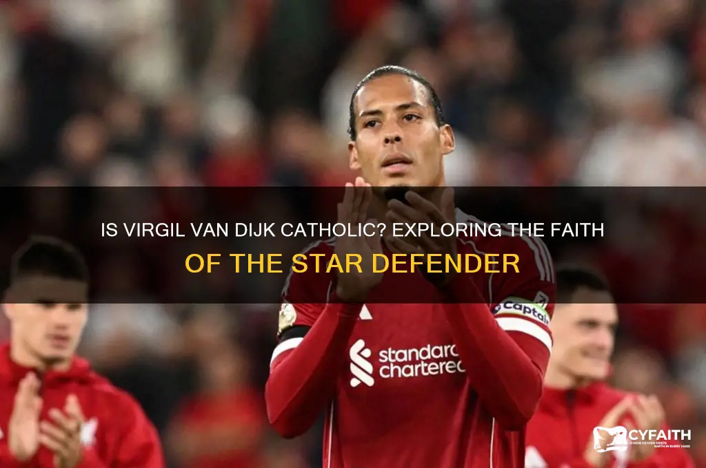 is virgil van dijk catholic