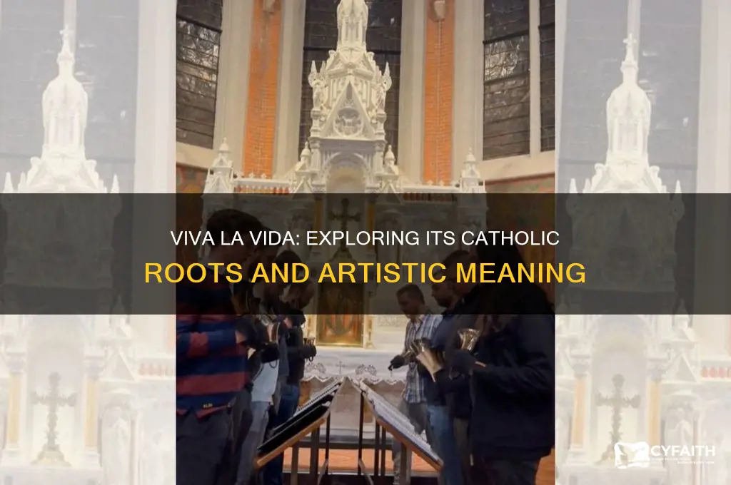 is viva la vida catholic