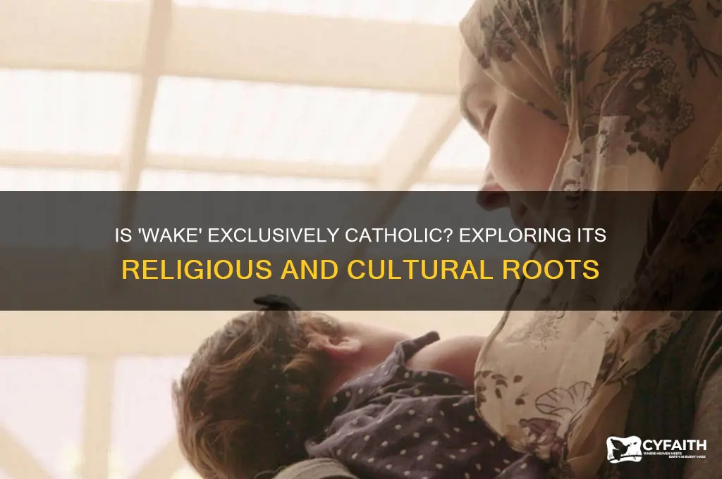 is wake a catholic term