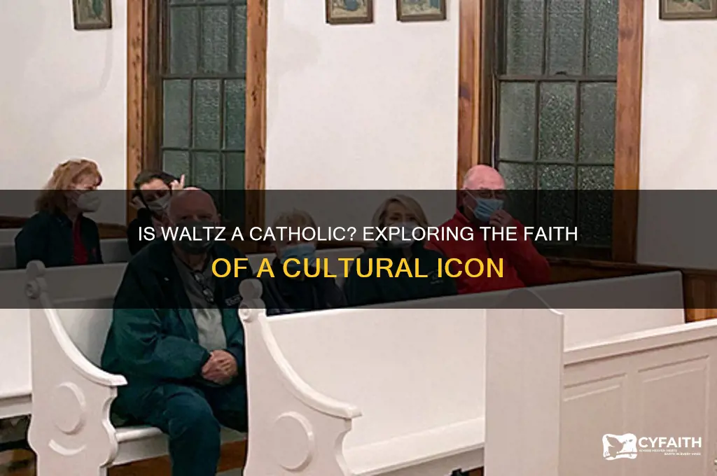 is waltz a catholic