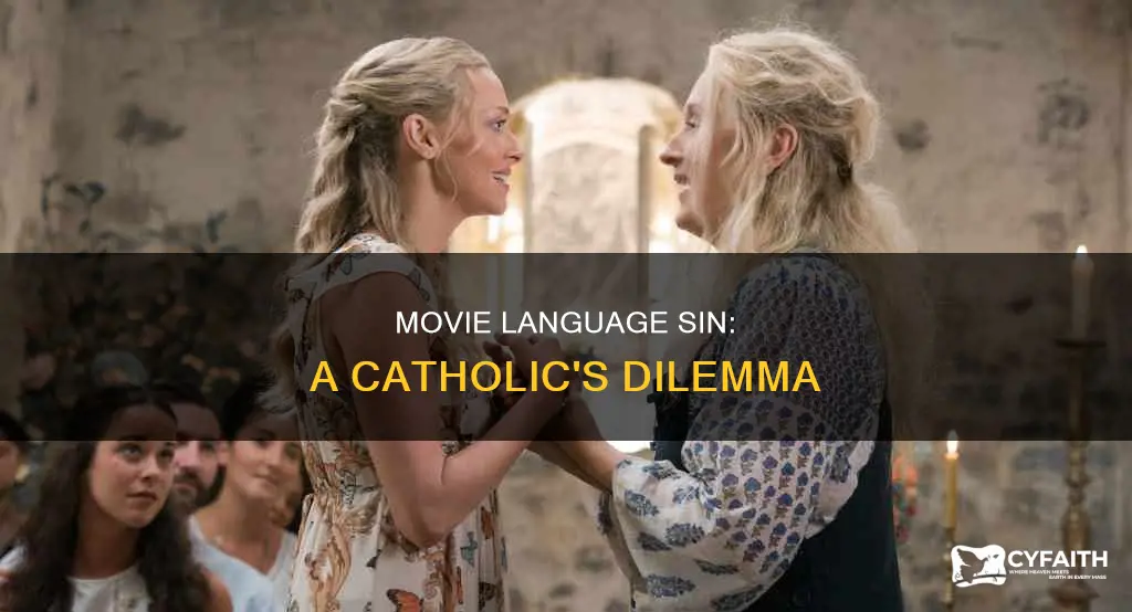 is watching a movie with language sin catholic