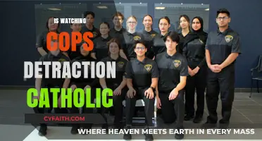 Is Watching 'Cops' a Detraction from Catholic Values?