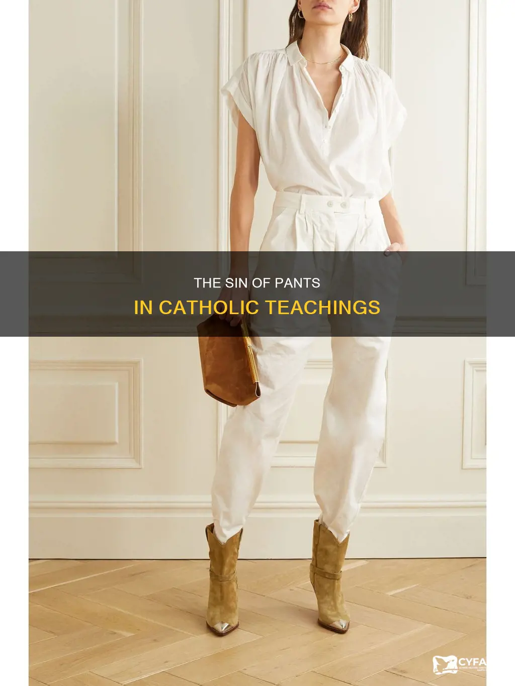 is wearing pants a sin catholic