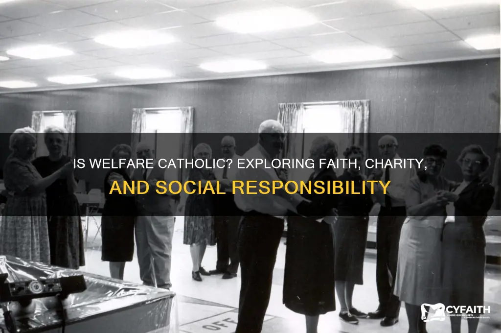 is welfare catholic