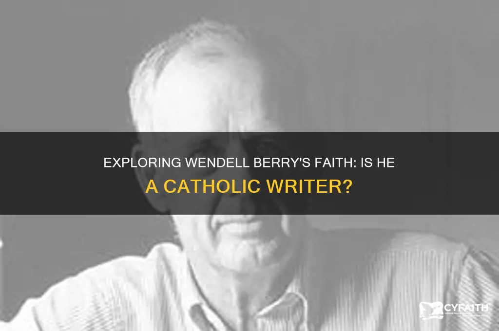 is wendell berry catholic