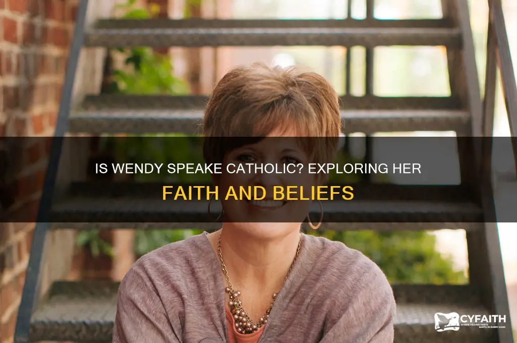 is wendy speake catholic