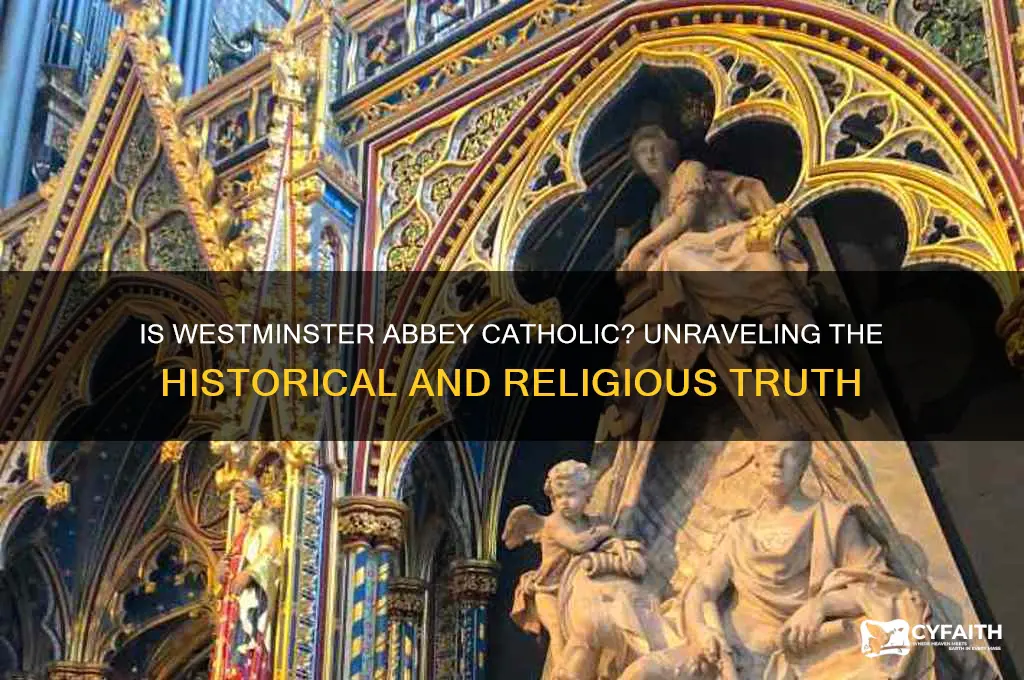 is westminister abbey catholic