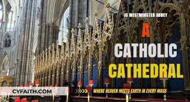 Westminster Abbey: Catholic or Anglican?