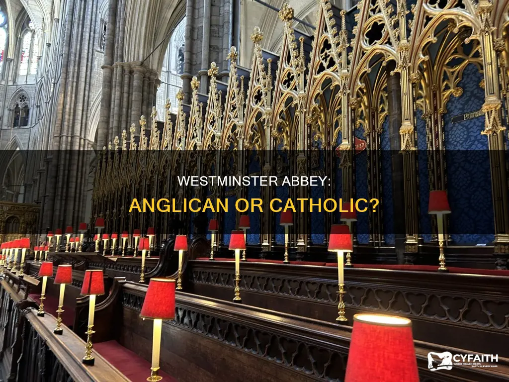 is westminster abbey anglican or catholic