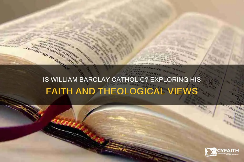 is william barclay catholic