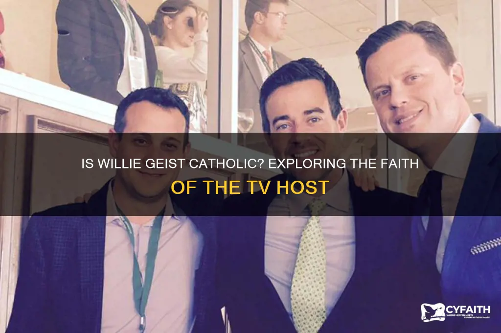 is willie geist catholic