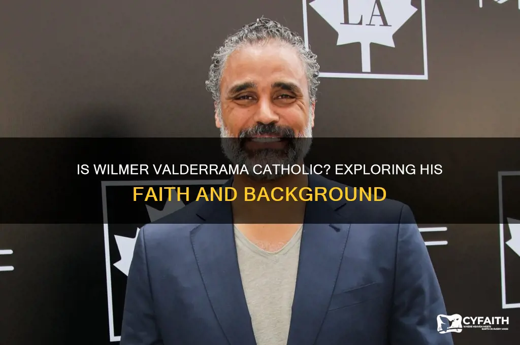 is wilmer valderrama catholic