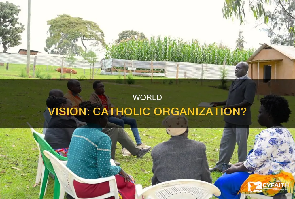 is world vision a catholic organisation