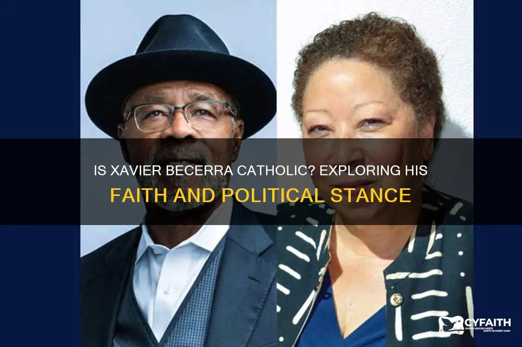 is xavier becerra catholic