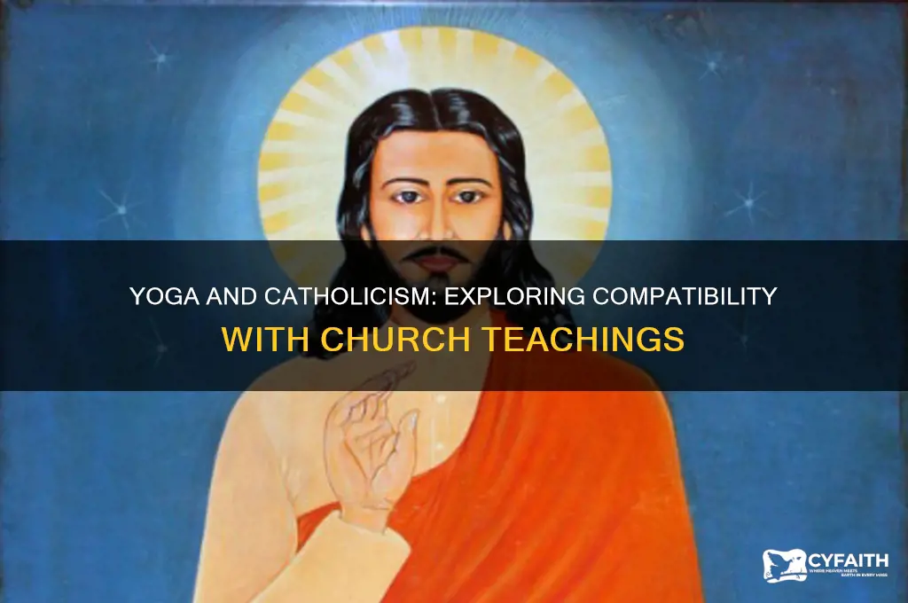 is yoga against catholic teaching