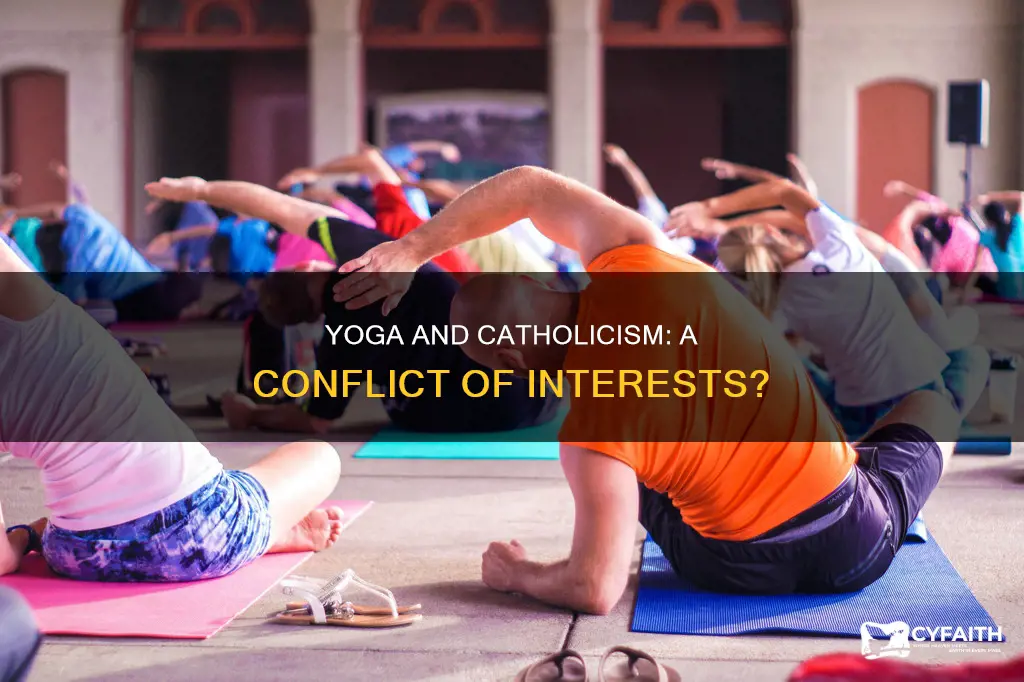 is yoga against the catholic religion