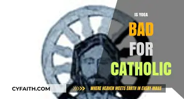 Yoga and Catholicism: Exploring Spiritual Compatibility and Concerns