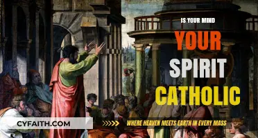 The Mind, Spirit, and Catholic Faith Connection