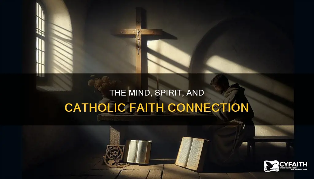is your mind your spirit catholic
