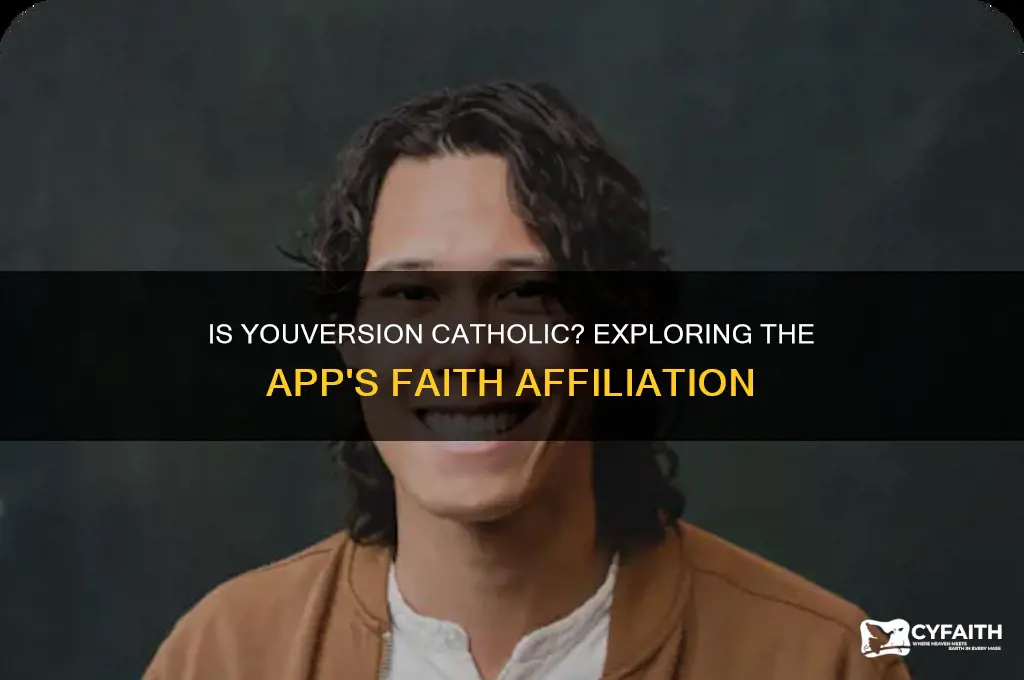 is youversion catholic