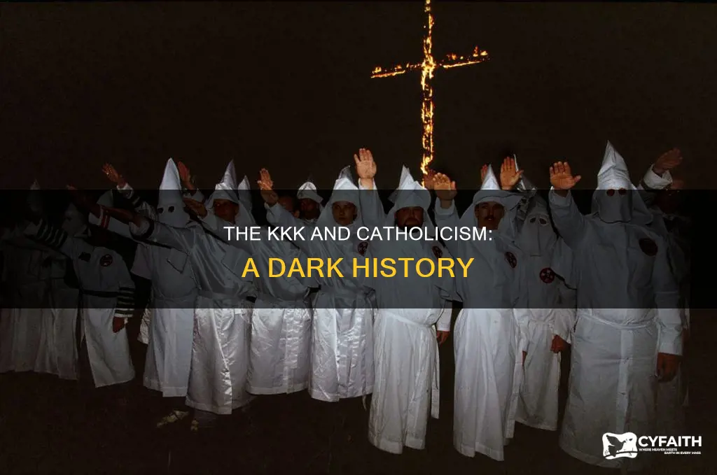 isn the kul klux klan catholic