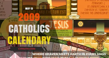 May 13, 2009: Exploring the Catholic Liturgical Calendar Significance