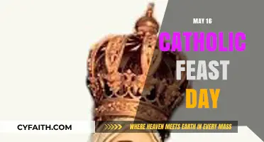 Celebrating May 16: A Guide to the Catholic Feast Day