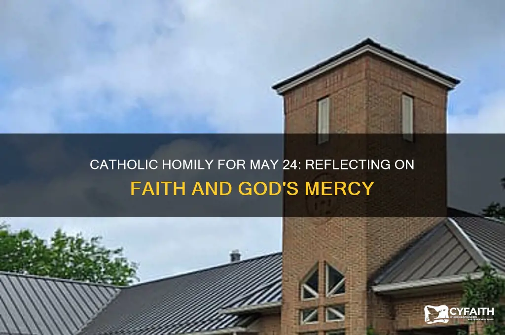 may 24 catholic homily