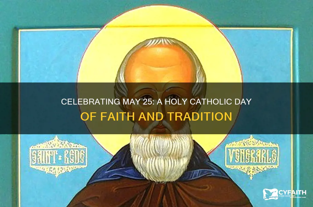 may 25 holy catholic day