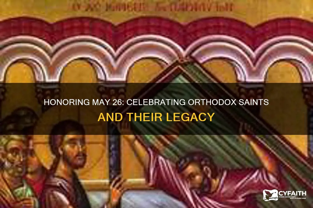 may 26 orthodox saints