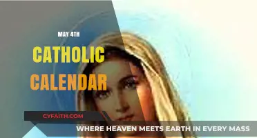 May 4th: Unveiling the Catholic Calendar's Significant Feast and Saints