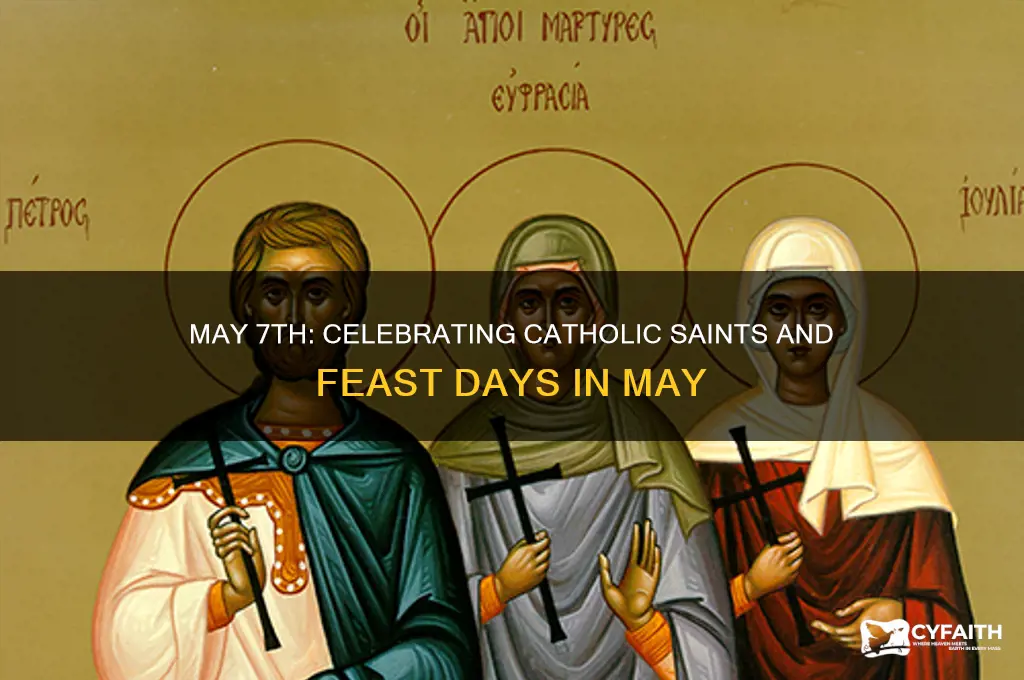 may 7th catholic calendar