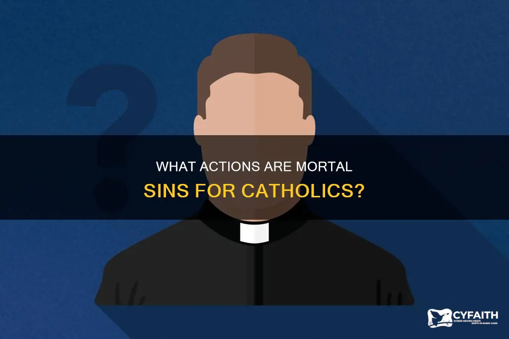 may be a mortal sin catholic