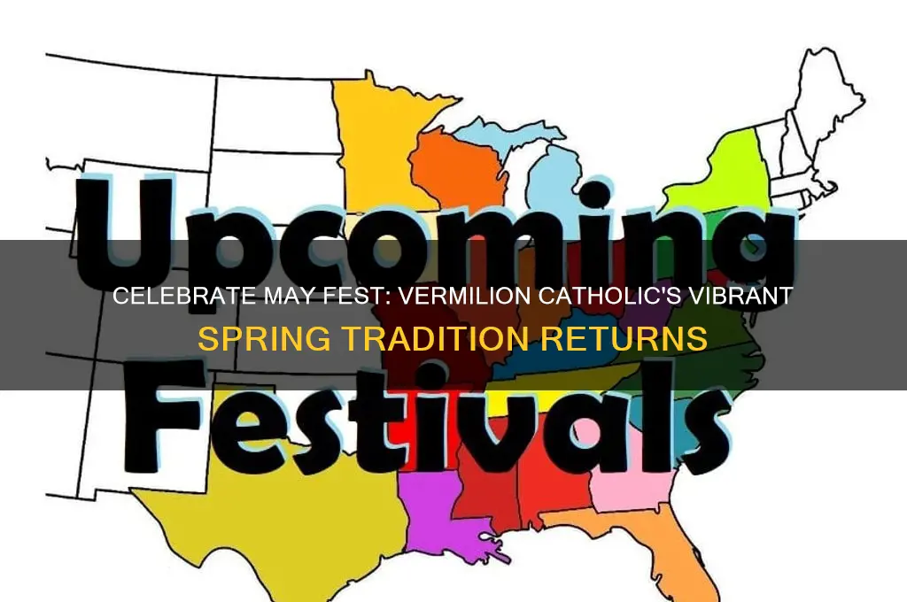 may fest at vermilion catholic