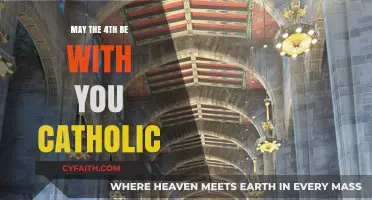 May the Fourth: A Catholic Perspective