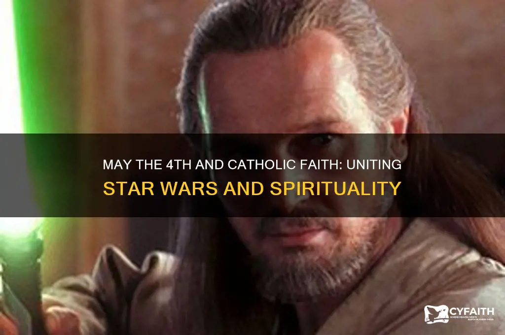 may the 4th catholic