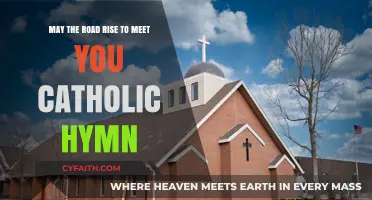 May the Road Rise to Meet You: Exploring the Catholic Hymn's Meaning