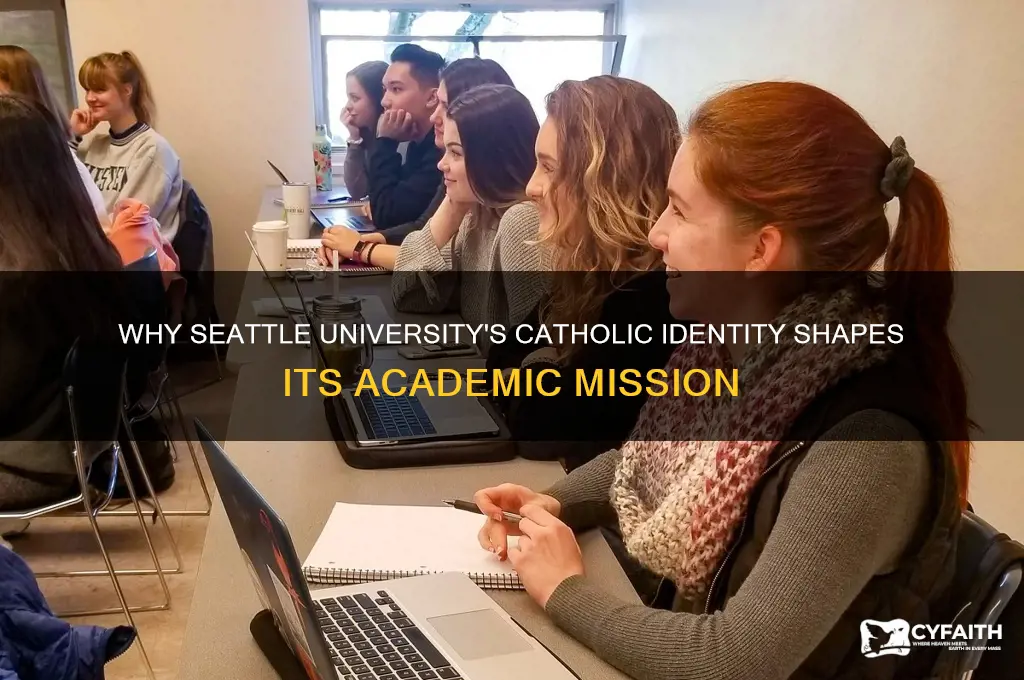 must be catholic seattle university