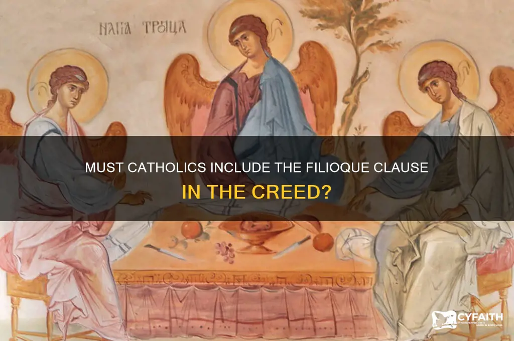 must catholics say the filioque